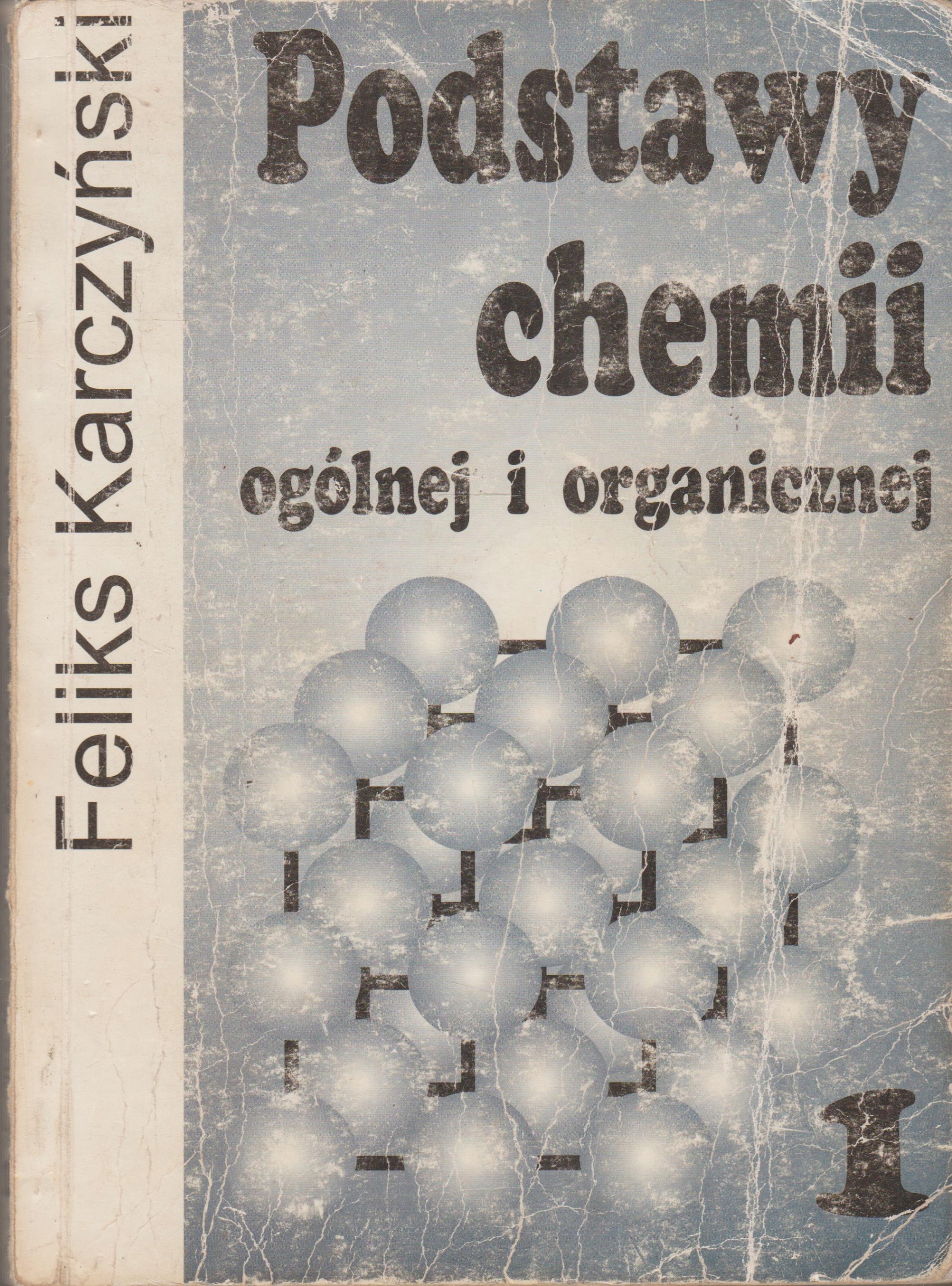 PODSTAWY CHEMII OGÓLNEJ I ORGANICZNEJ Karczyński