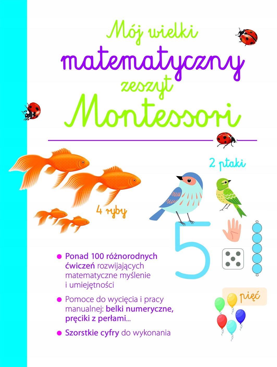 

Mój Wielki Matematyczny Zeszyt Montessori zadania