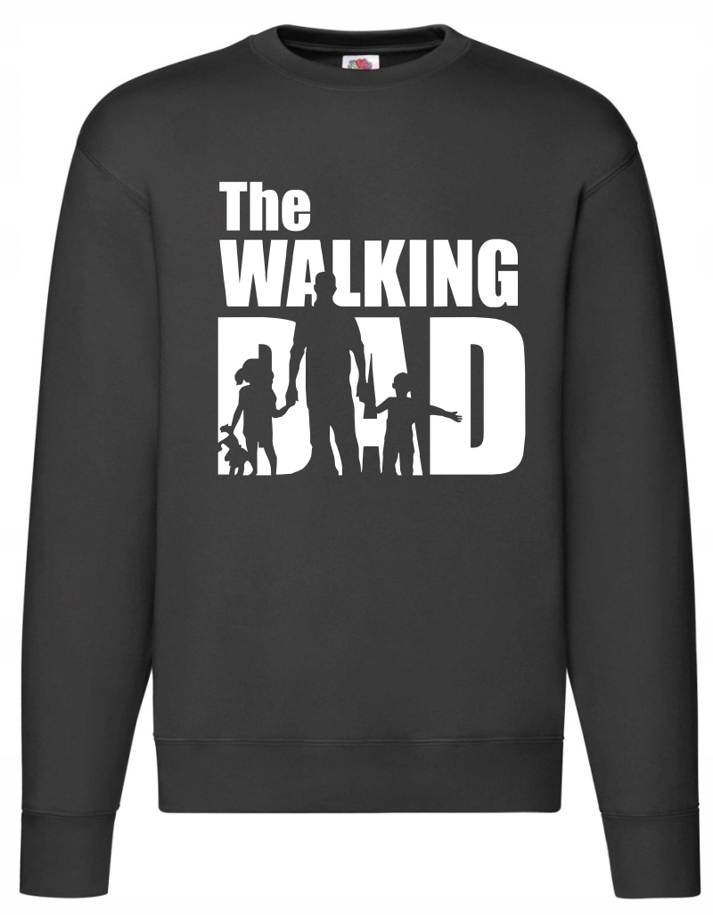 

Walking Dad, dead, dla Taty ,dzień Ojca Bluza