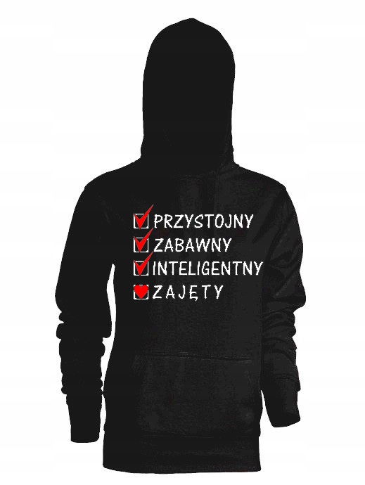 

Bluza bluzy z kapturem Przystojny Zabawny Zajęty