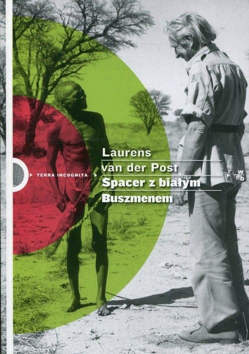 Spacer Z Białym Buszmenem Laurens van der Post