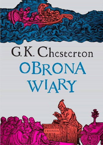 

Obrona wiary Gilbert Keith Chesterton