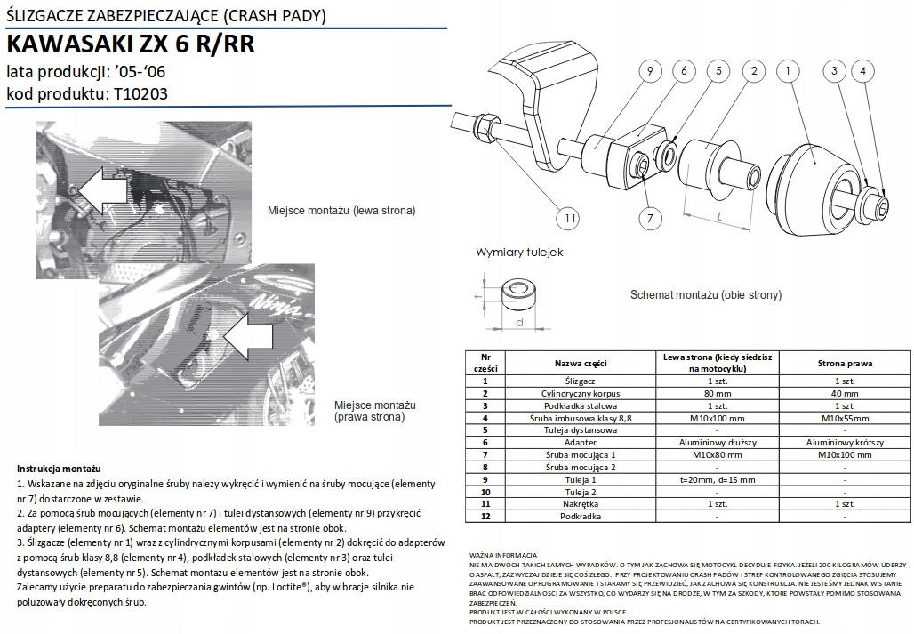 CRASH PADY RENNER KAWASAKI ZX6R 05 06 2xGRATIS Manufacturer catalog number T10203