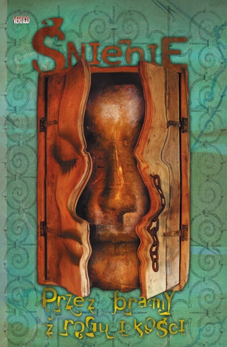 Sandman Śnienie PRZEZ BRAMY Z ROGU I KOŚCI nowy