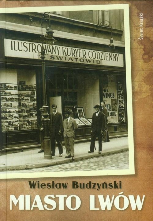 Miasto Lwów Wiesław Budzyński