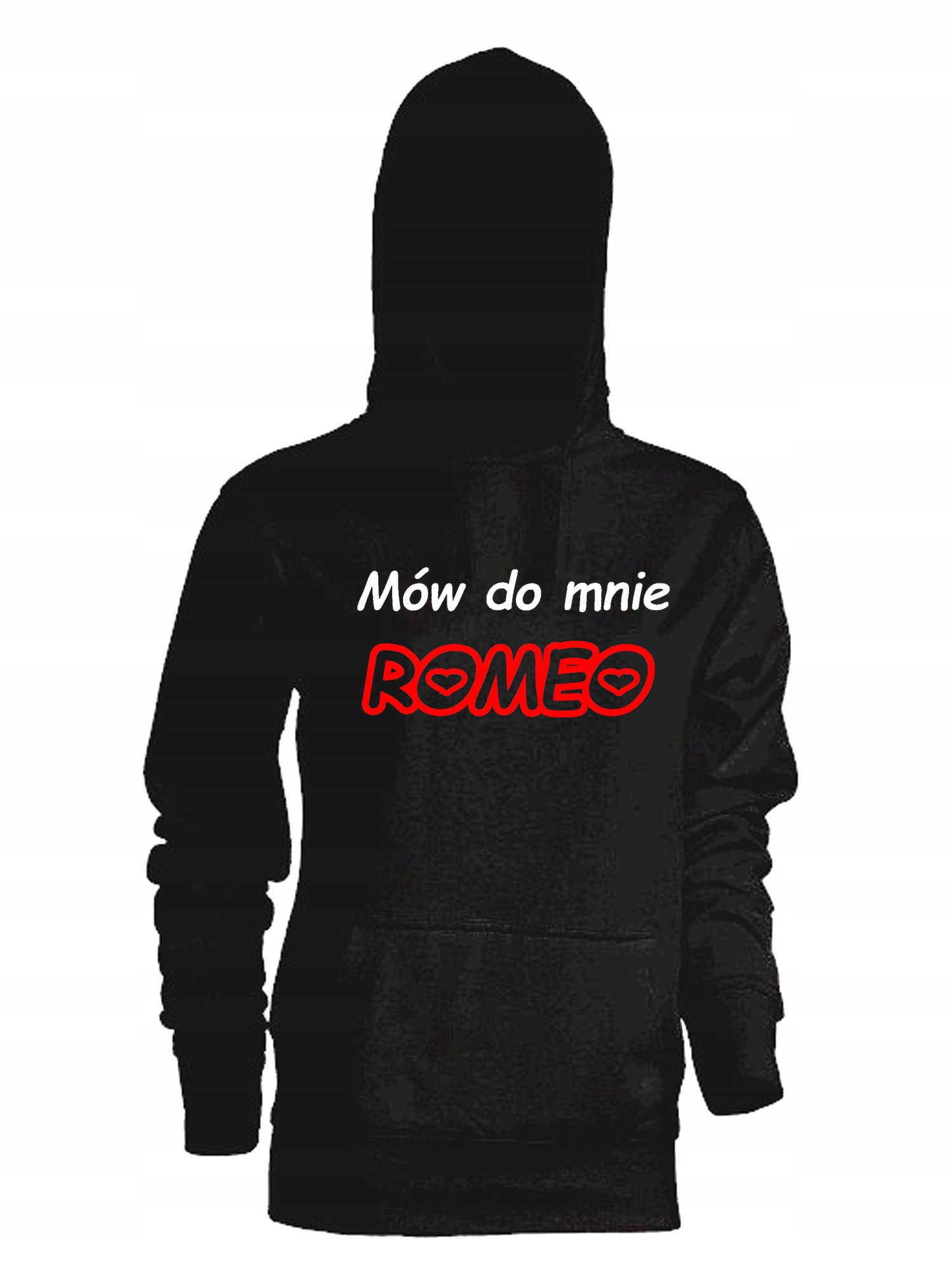 

Bluza bluzy z kapturem Mów MI Romeo walentynki Hit