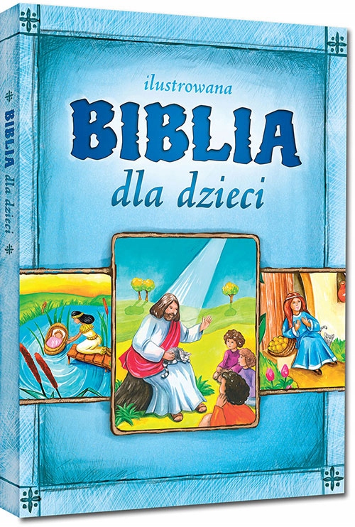 

Ilustrowana Biblia Dla Dzieci Twarda
