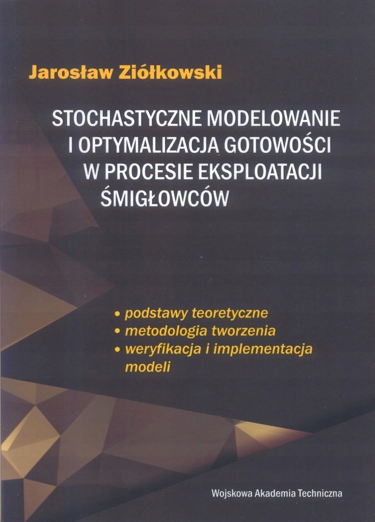 STOCHASTYCZNE MODELOWANIE I OPTYMALIZACJA GOTOWOŚCI EKSPLOATACJA ŚMIGŁOWCÓW