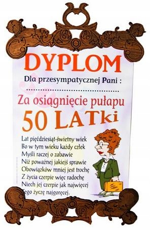 

Dyplom Na 18 20 30 40 50 60 70 80 Prezent Urodziny