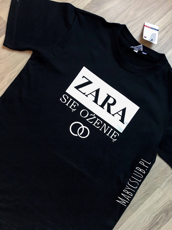 

Koszulka Zara się ożenię Koszulki ślubne