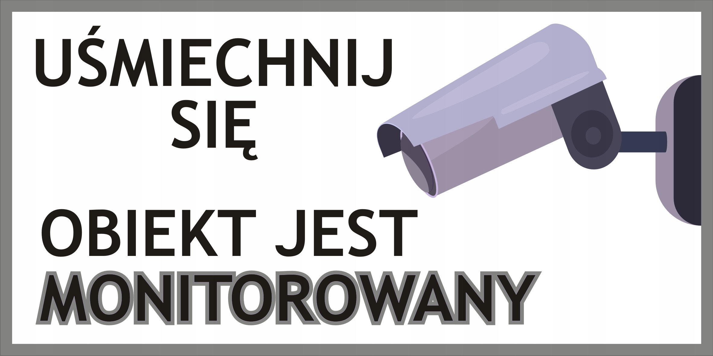 

Naklejka Uśmiechnij Się Obiekt Monitorowany 30x15