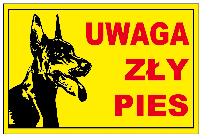 TABLICZKA ZŁY PIES 40x27 cm tablica PCV zadruk bezpośredni UV WR66