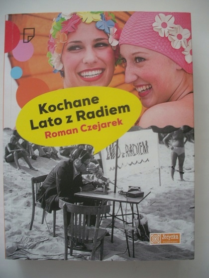 KOCHANE LATO Z RADIEM - Roman Czejarek