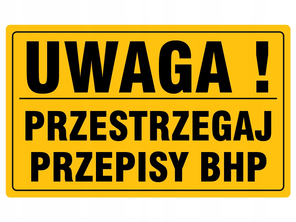 

Tablica Uwaga Przestrzegaj Przepisy Bhp 20x33cm