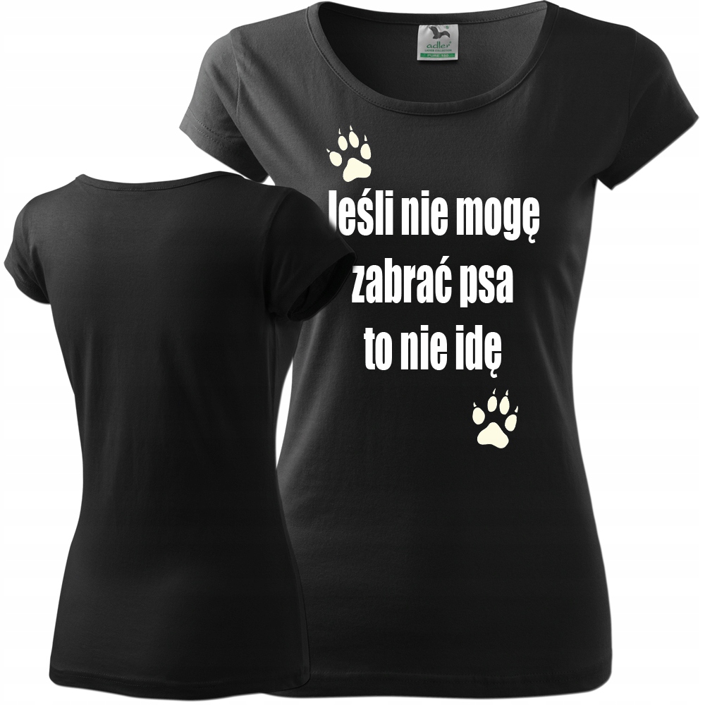 

Koszulka z nadrukiem Nie Idę Bez Psa