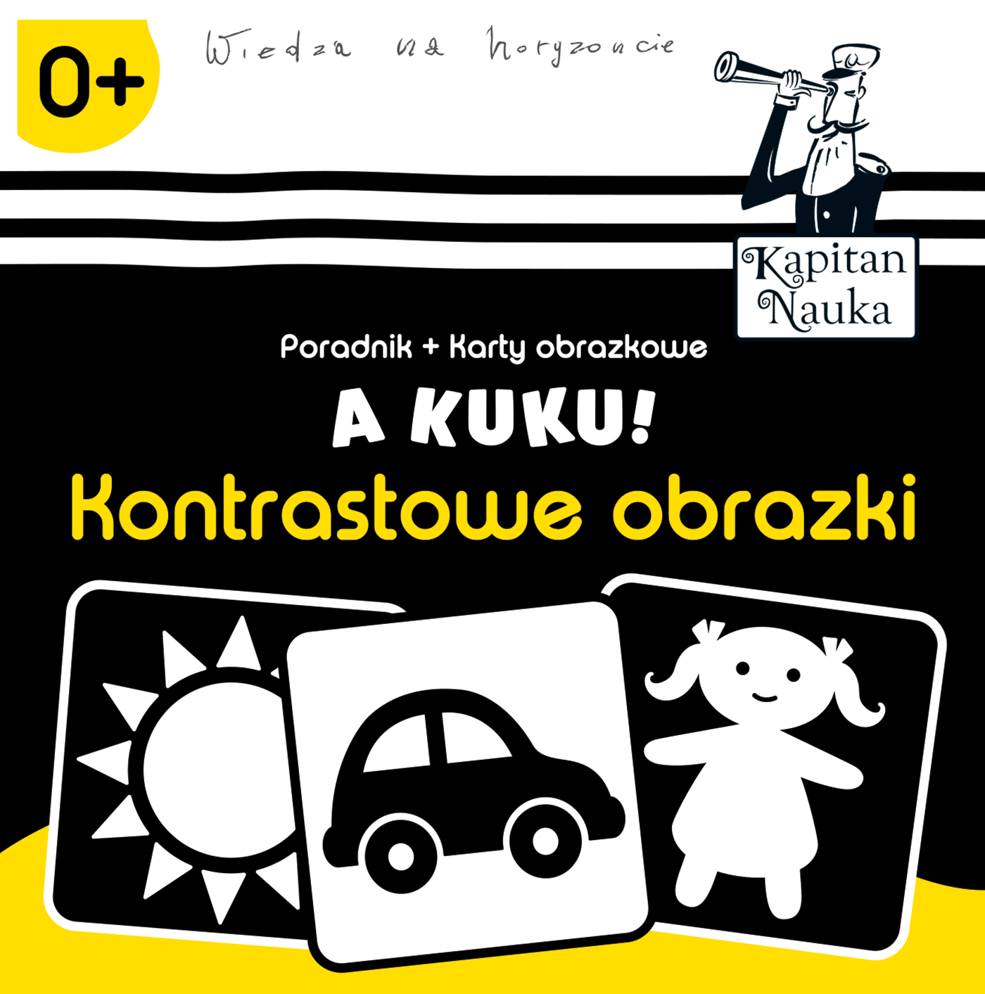 

Kapitan Nauka A kuku! Kontrastowe obrazki 0+