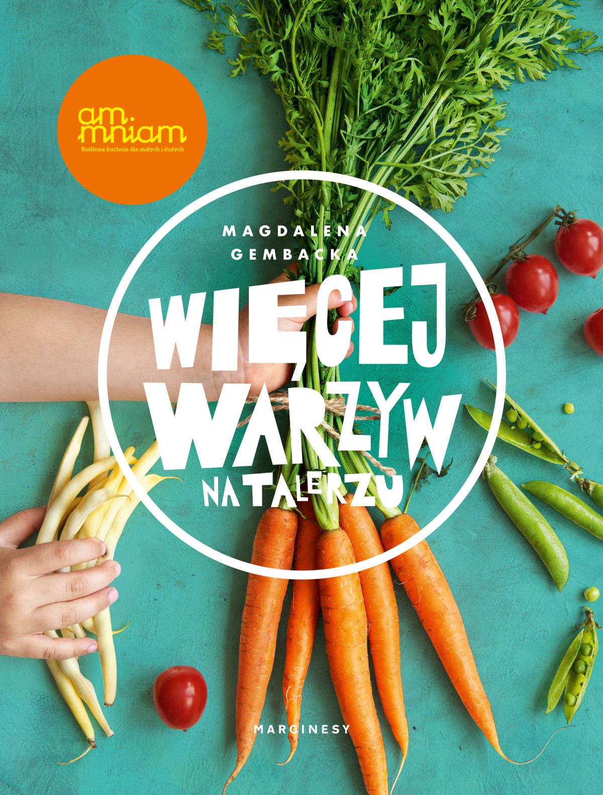 

Więcej warzyw na talerzu Magdalena Gembacka
