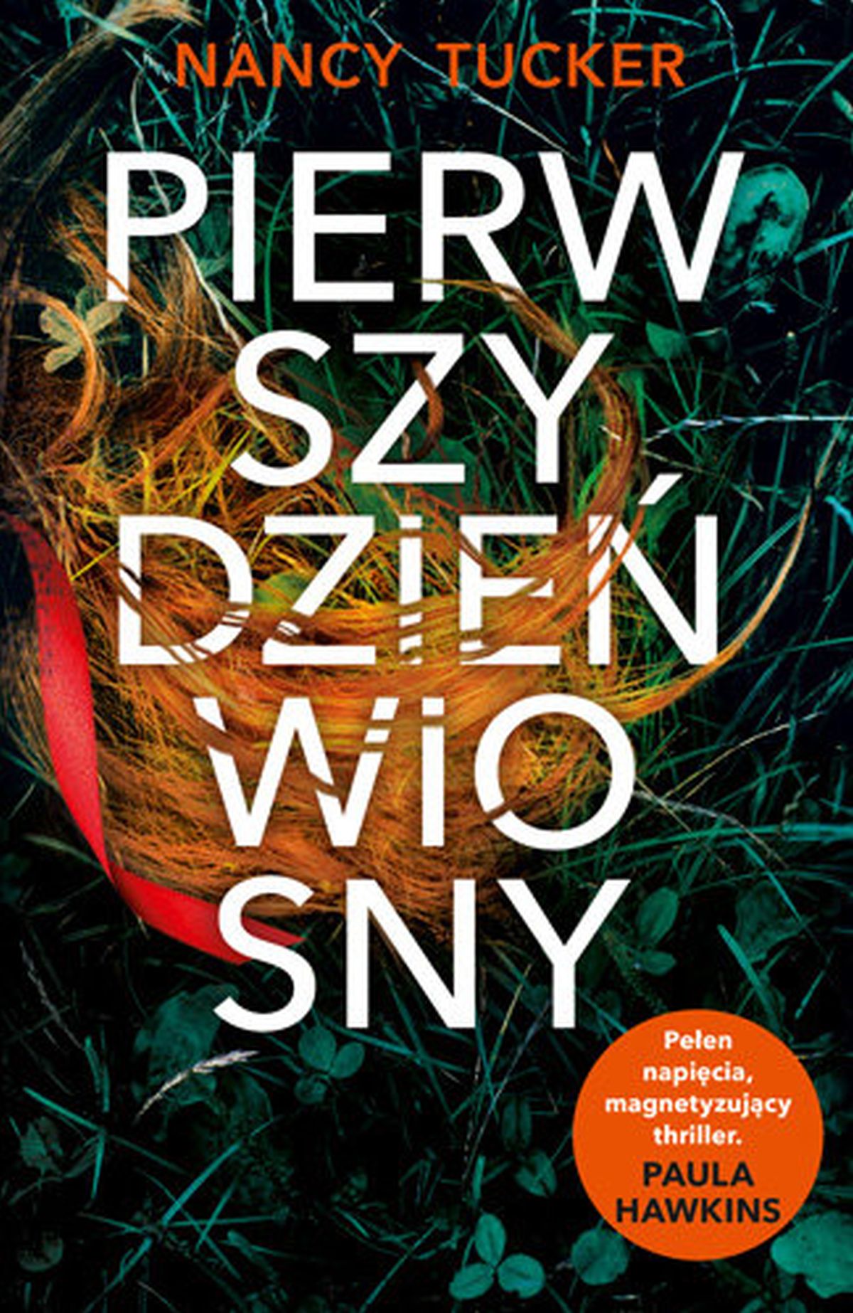 Pierwszy dzień wiosny Nancy Tucker