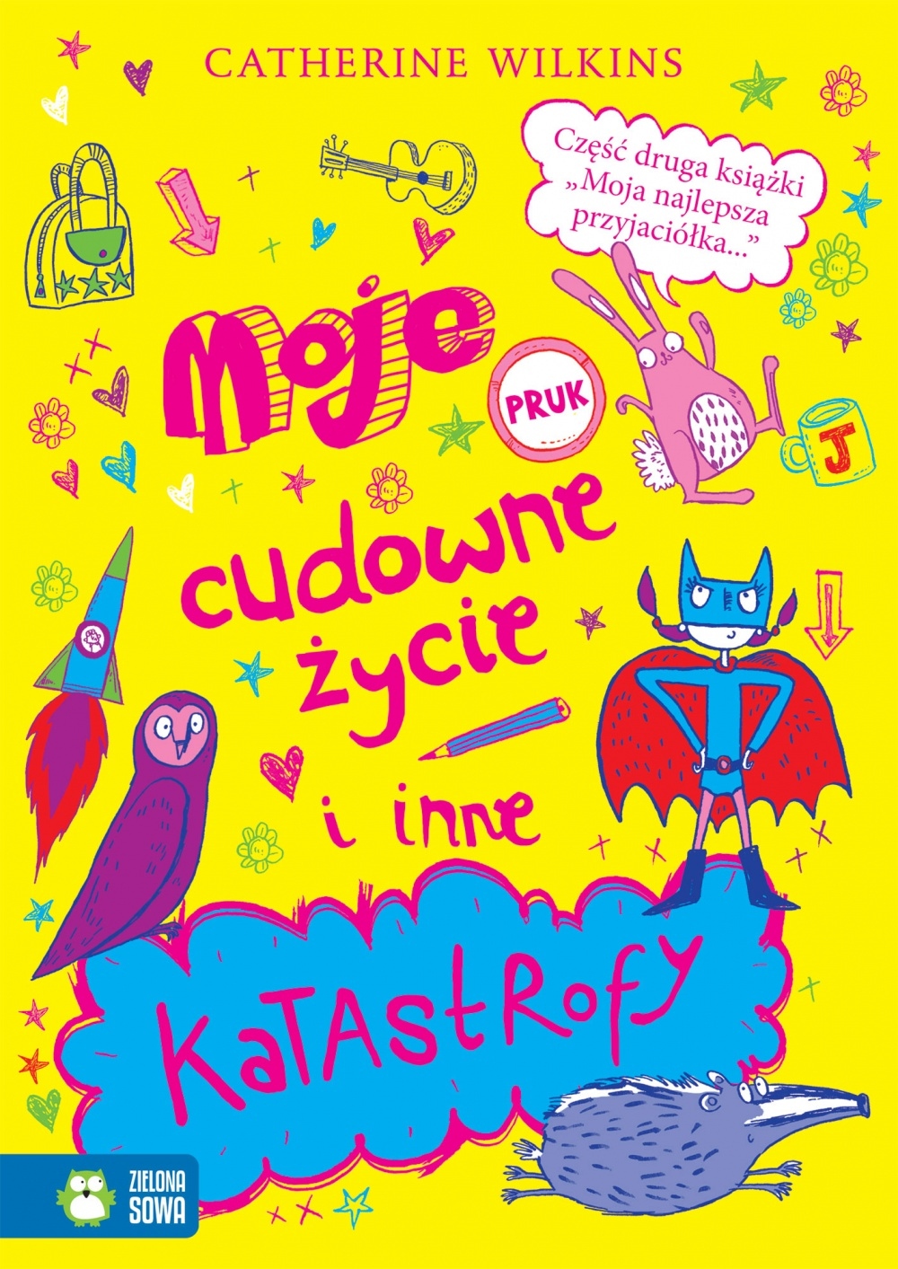 Moje cudowne życie i inne katastrofy Catherine Wilkins