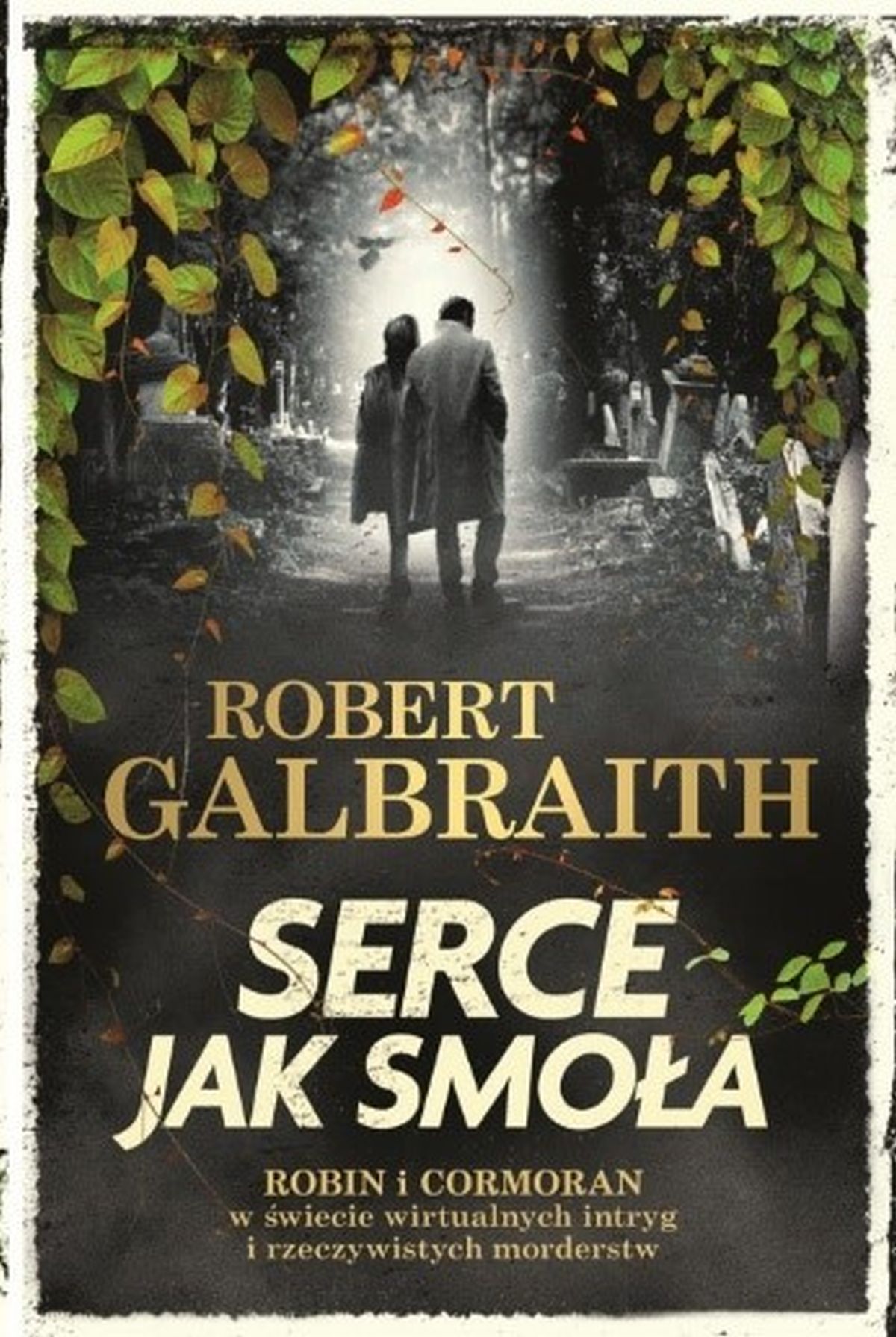

Serce jak smoła Robert Galbraith