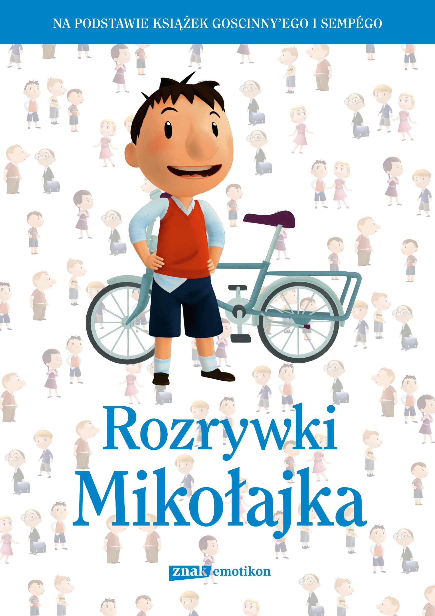 Rozrywki Mikołajka Jean-Jacques Sempé, René Goscinny, Valérie Latour-Burney