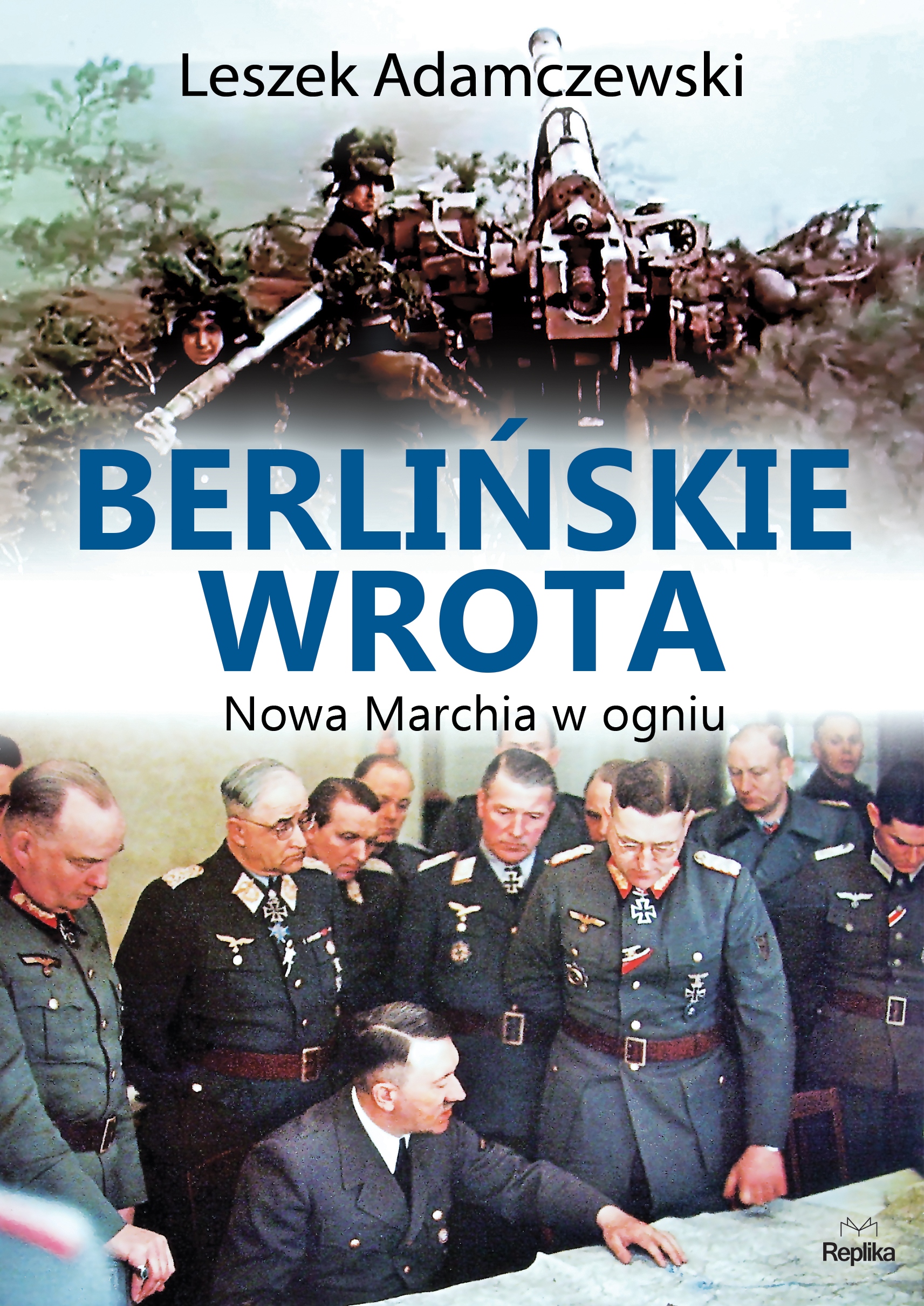 Berlińskie wrota Leszek Adamczewski