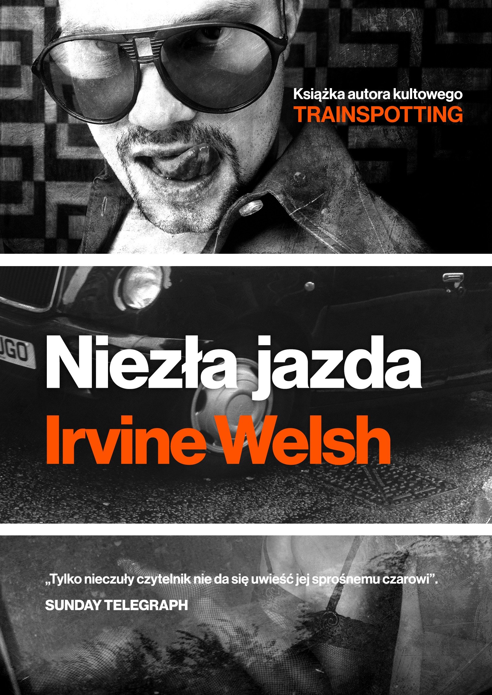 

Niezła jazda Irvine Welsh
