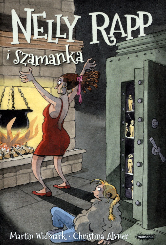 Nelly Rapp i szamanka Mamania