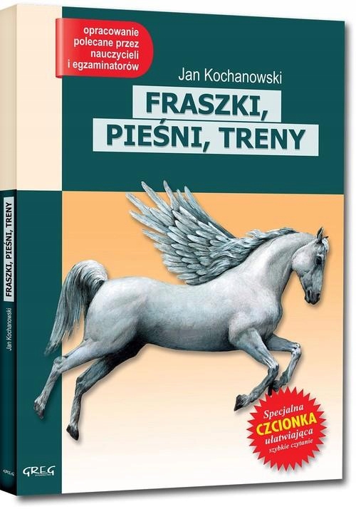 Fraszki, pieśni, treny J.Kochanowski +opracowanie