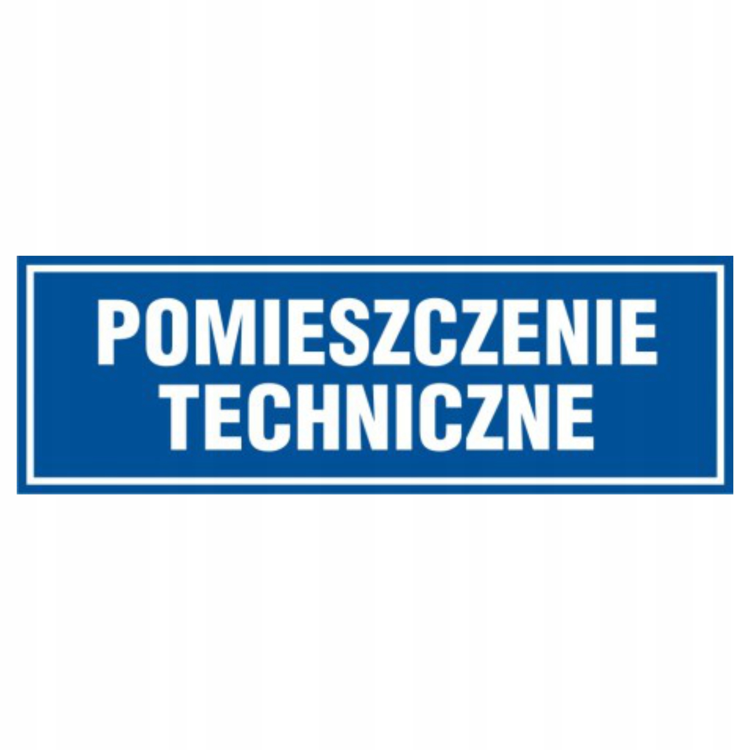

Tablica znak tabliczka Pomieszczenie techniczne