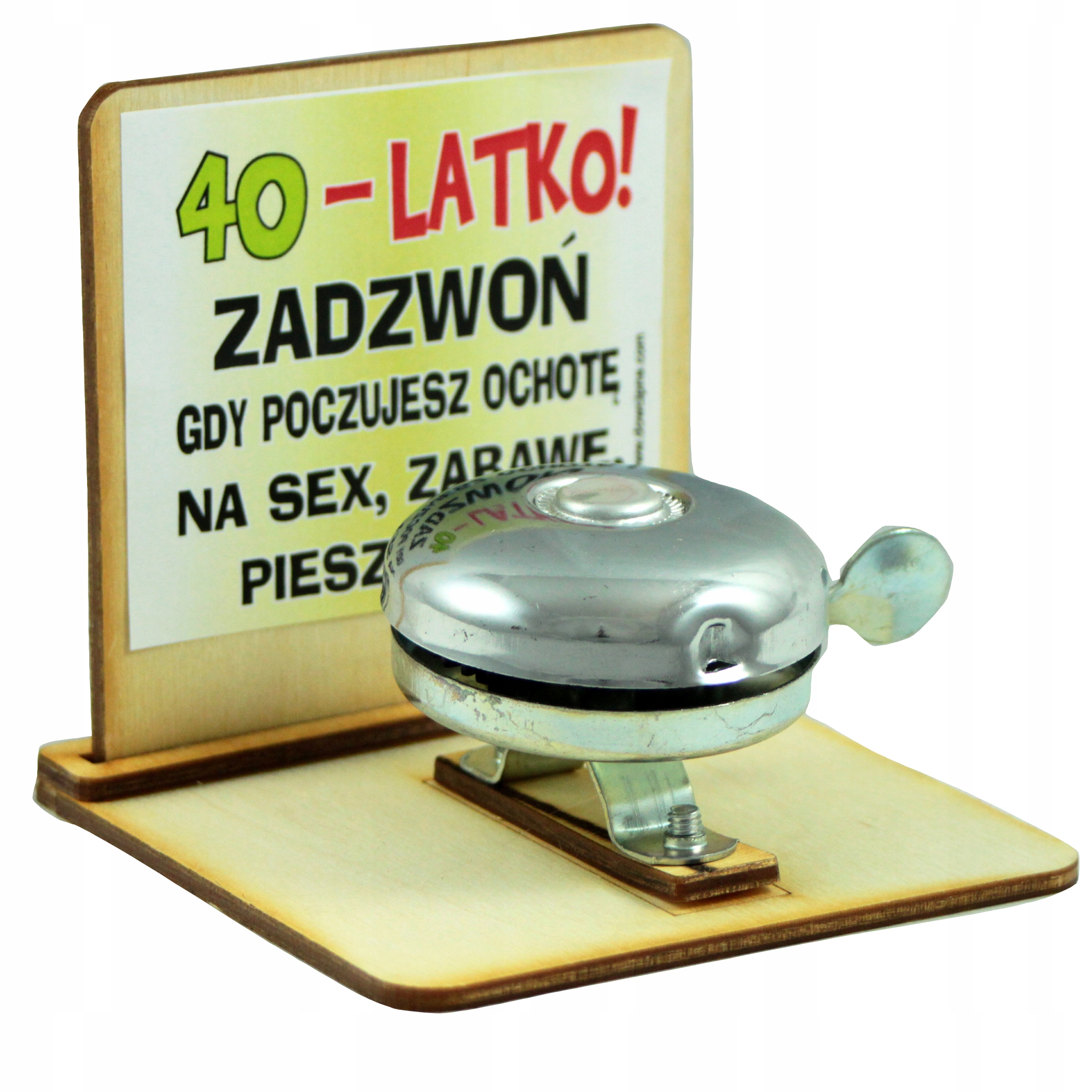 

Dzwonek prezent na 40 Urodziny dla niej