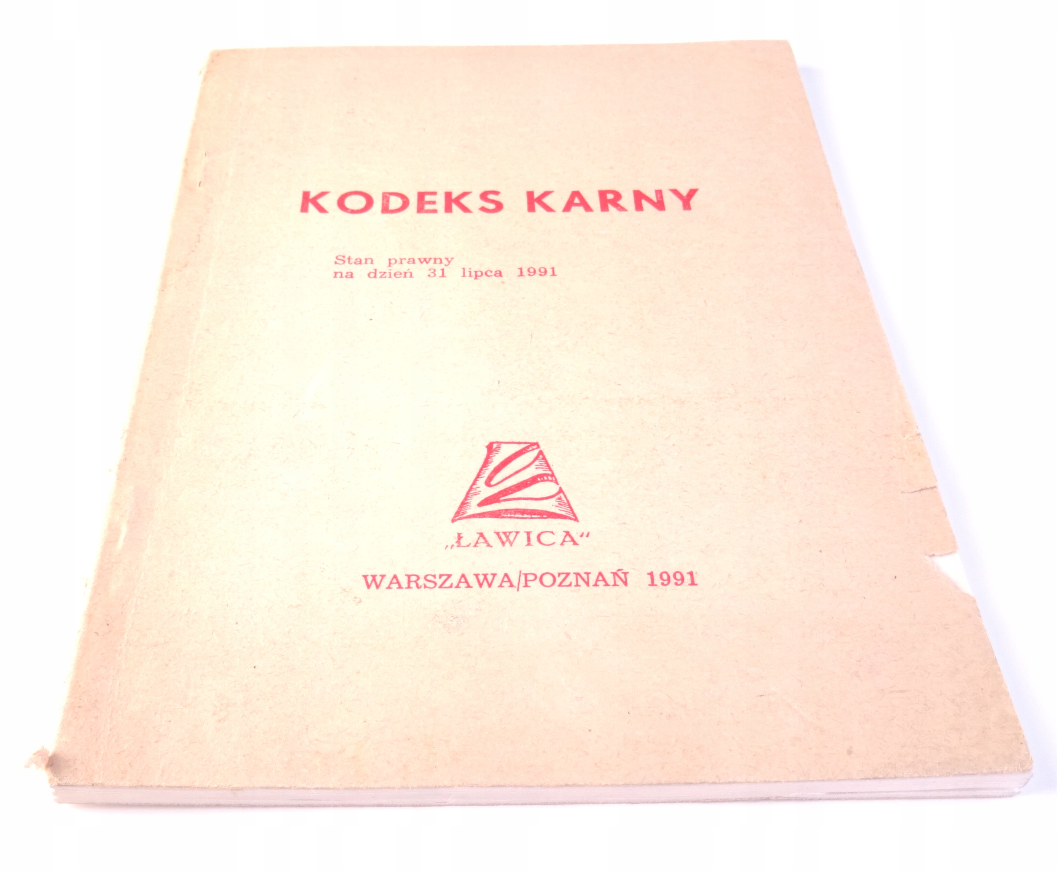Kodeks karny stan na 31 lipca 1991 r