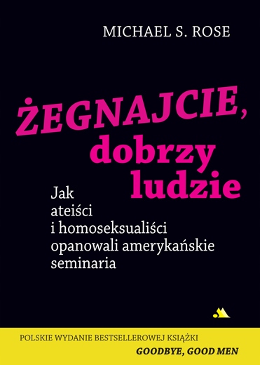 

Żegnajcie, dobrzy ludzie – Michael S. Rose
