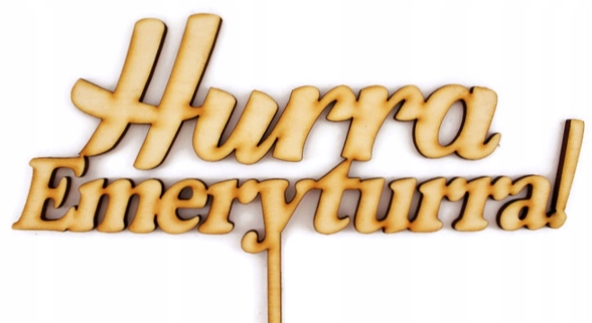 HURRA EMERYTURRA! TOPPER EMERYTURA 20 x 22 cm T013 Marka inna