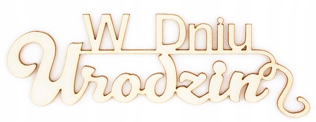 

Dekor Napis W Dniu Urodzin 72,5x25,3 mm WT117