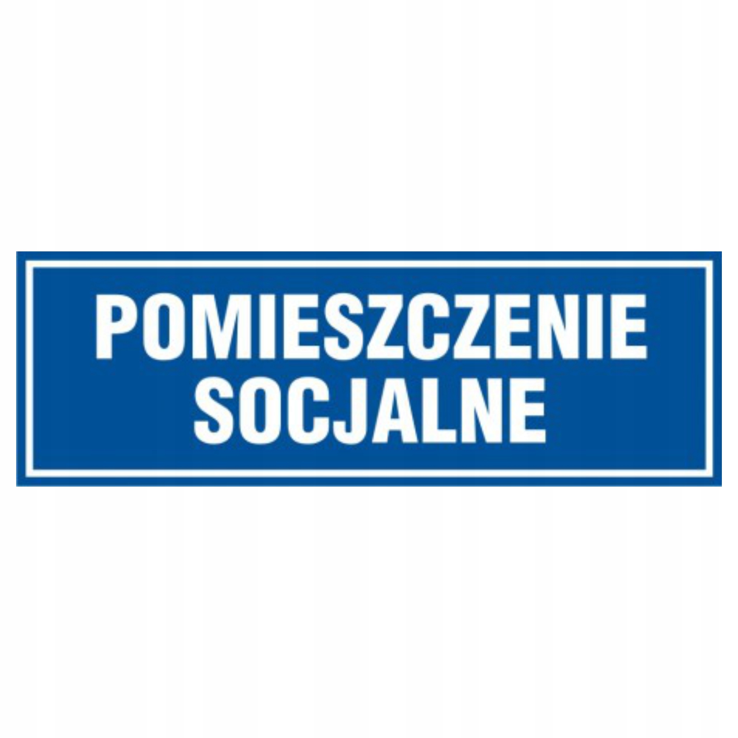 

Tablica znak tabliczka Pcv Pomieszczenie socjalne