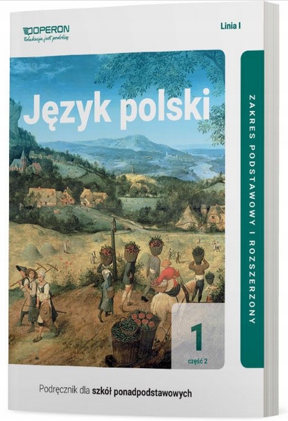 

Język polski 1 cz. 2 Podręcznik rozszerzony Operon