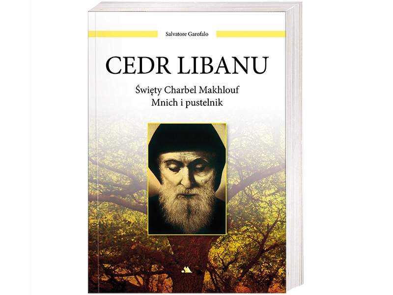 

Cedr Libanu. Święty Charbel Makhlouf. Biografia