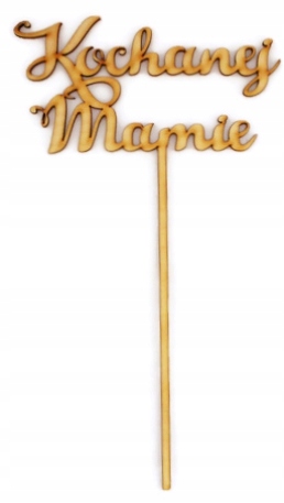 

Topper Kochanej Mamie 150 x 270 mm T021