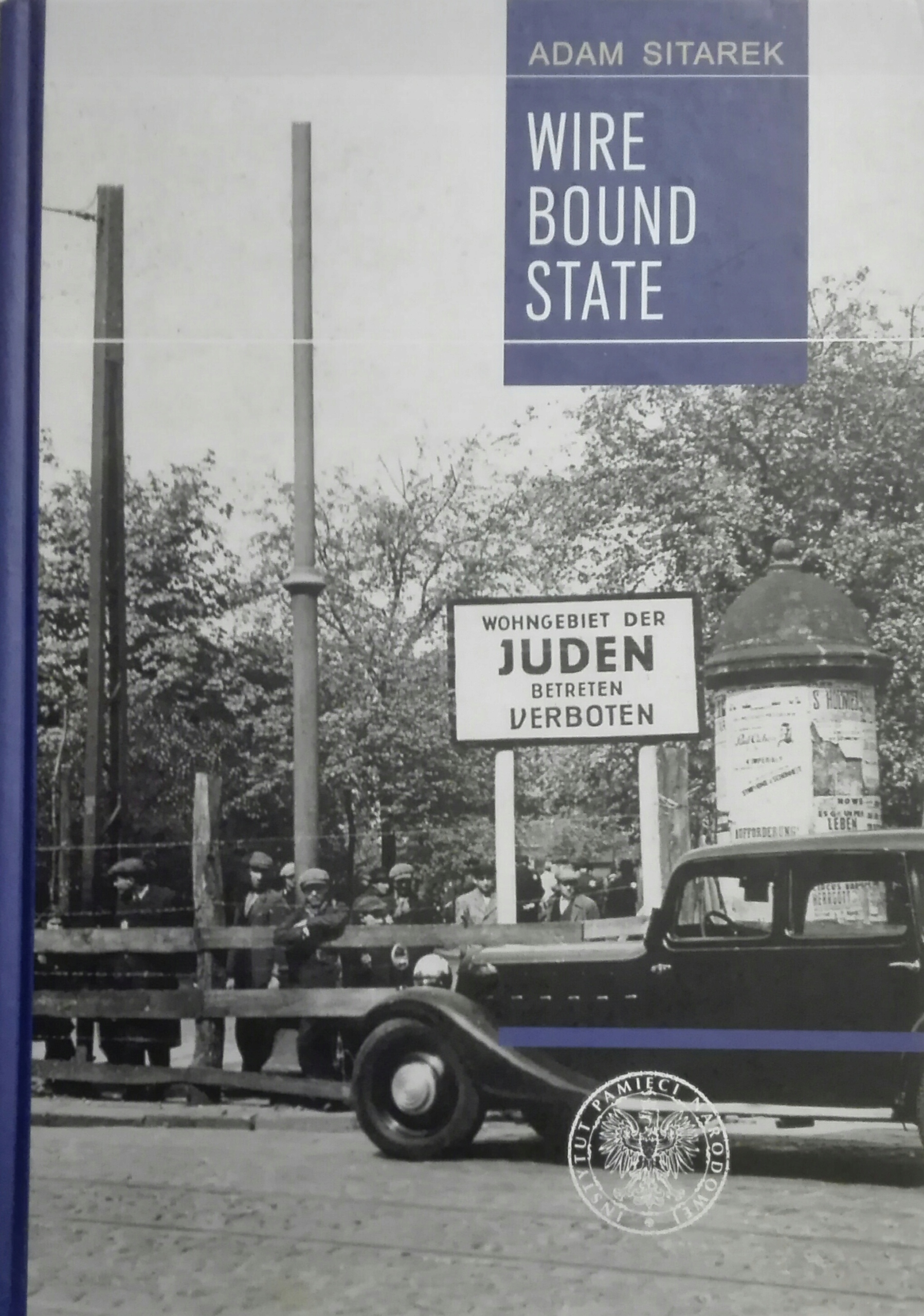 Wire Bound State Adam Sitarek Spk