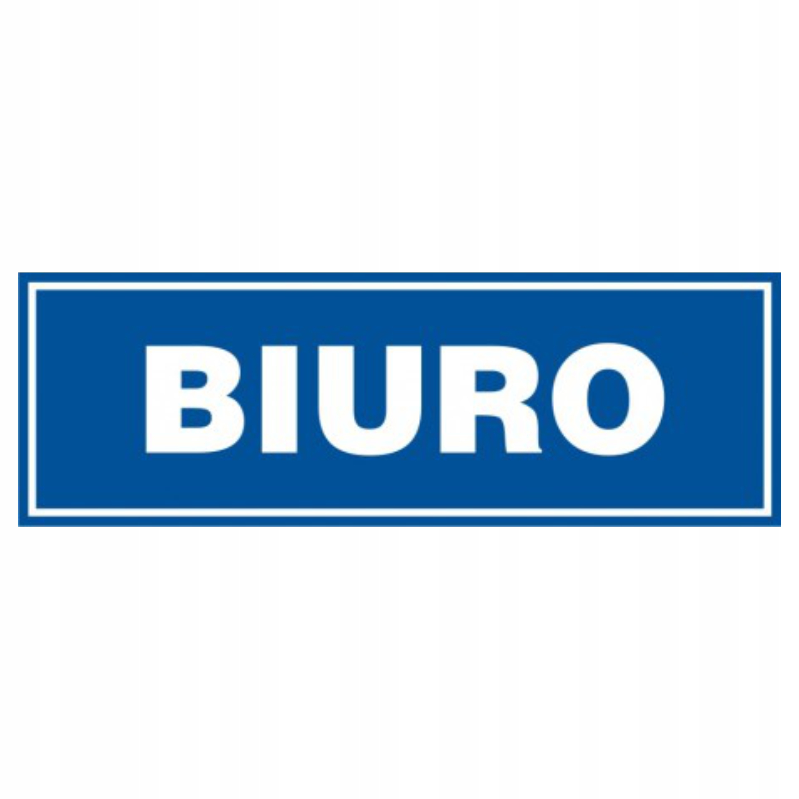 

Tablica znak tabliczka informacyjna Pcv Biuro