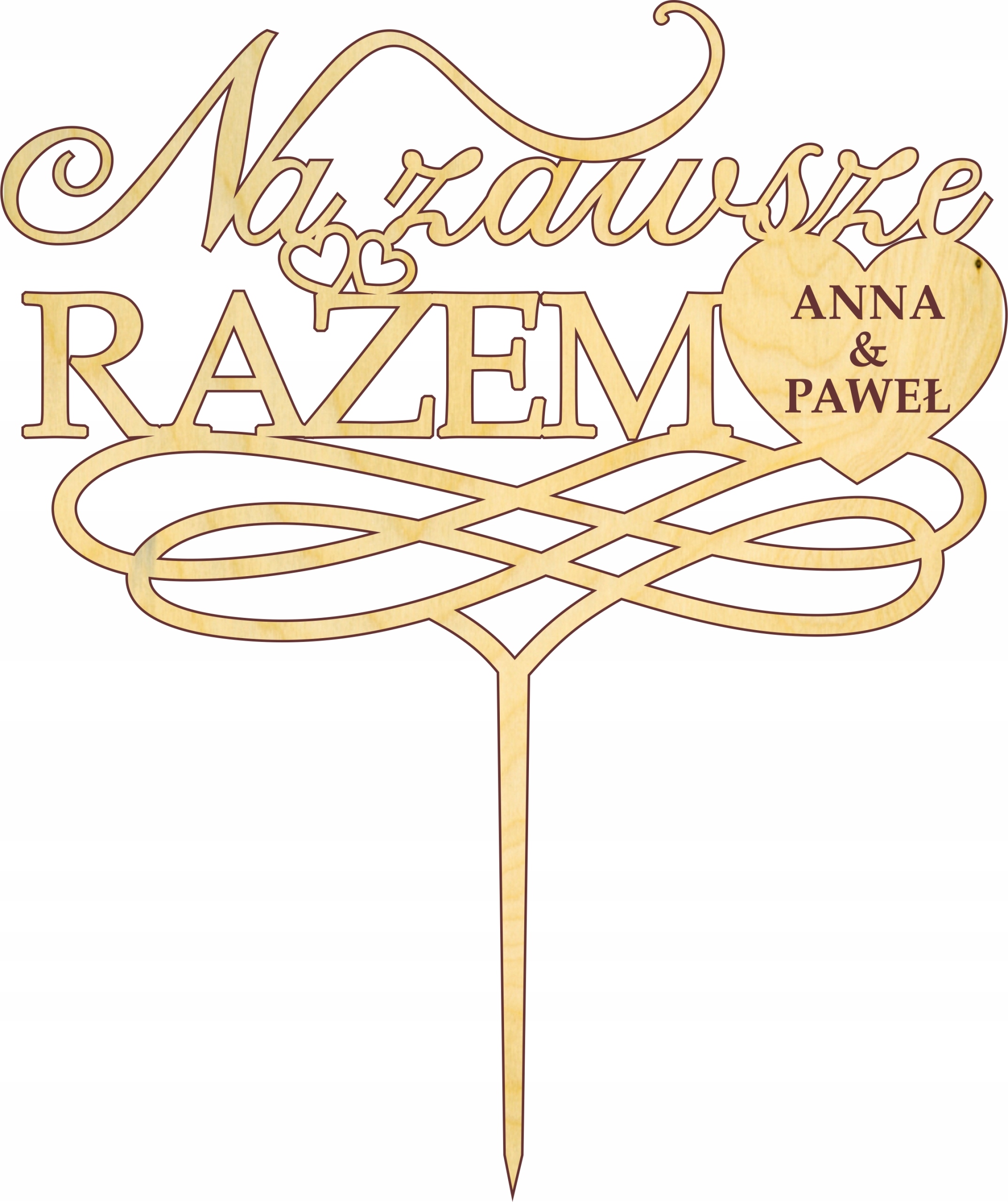 

Na Zawsze Razem Topper Na Tort napis Grawer