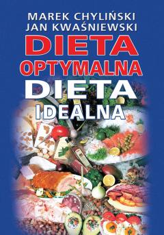 

Dieta optymalna dieta idealna Kwaśniewski nowa
