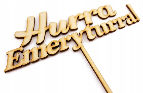 HURRA EMERYTURRA! TOPPER EMERYTURA 20 x 22 cm T013