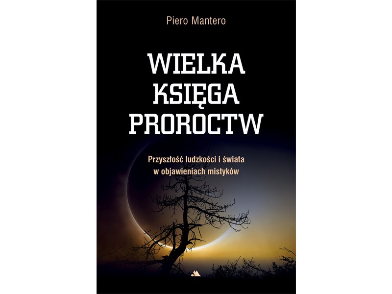 

Wielka księga proroctw Piero Mantero