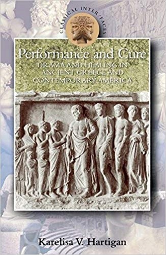 Performance and Cure Karelisa V. Hartigan