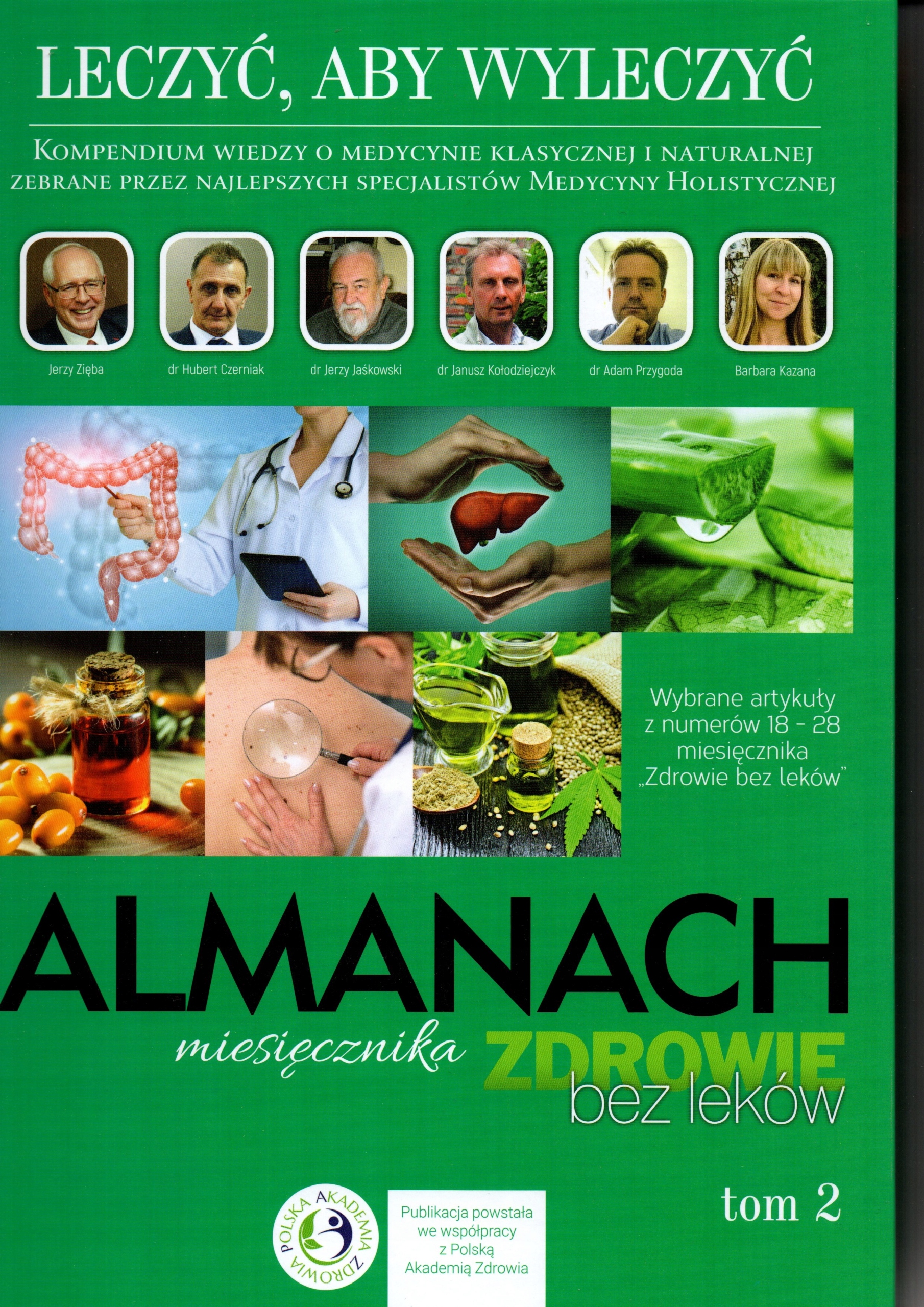 

Almanach 2 Zdrowie Bez Leków Leczyć aby wyleczyć