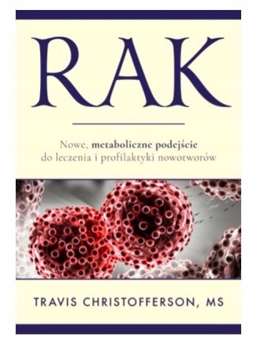 

Rak Nowe Metaboliczne Podejście Do Leczenia