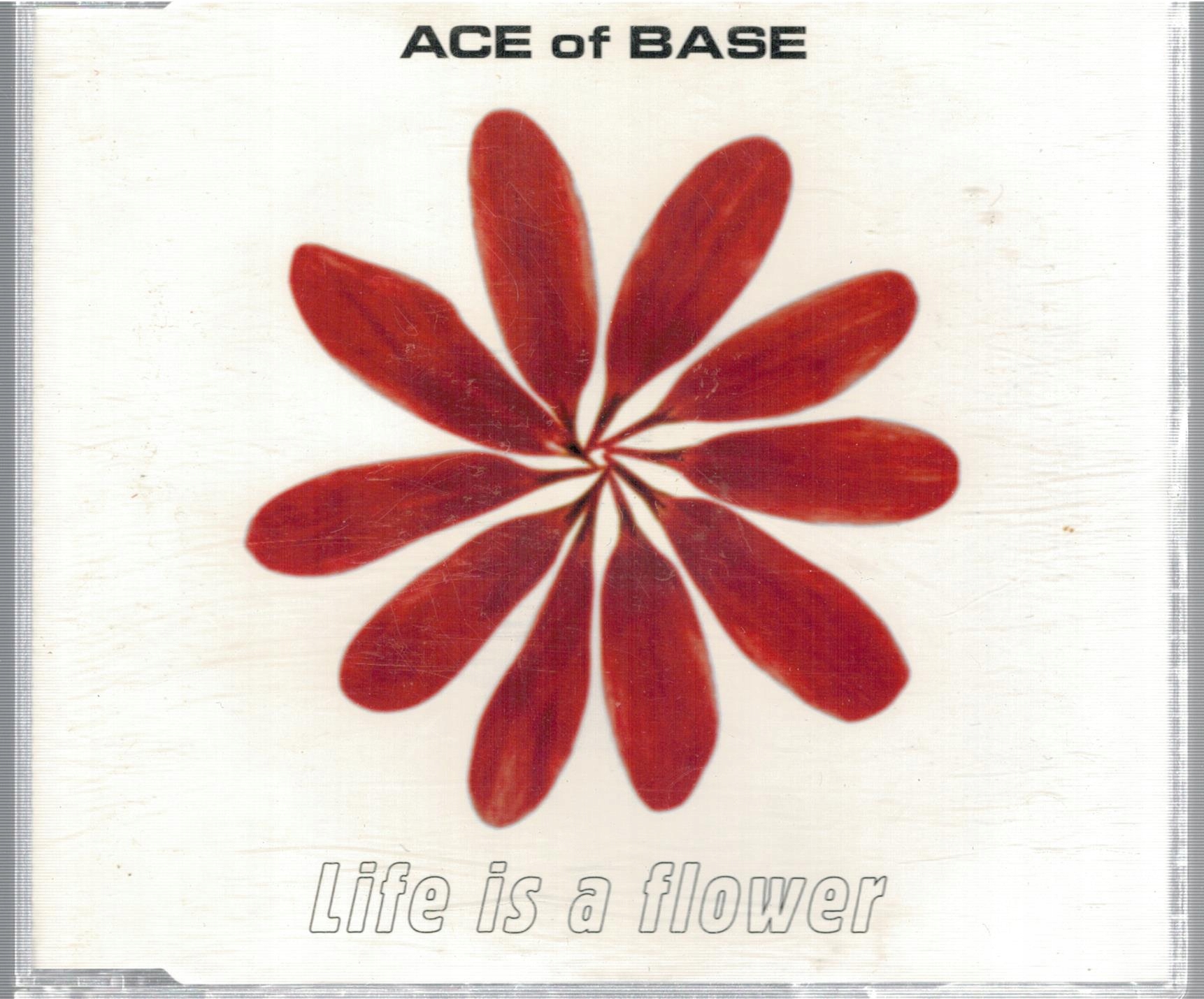 Life is a flower. Life is a Flower Ace of Base. Ace of Base "Flowers". Ace of Base Flowers 1998. Ace of Base album.