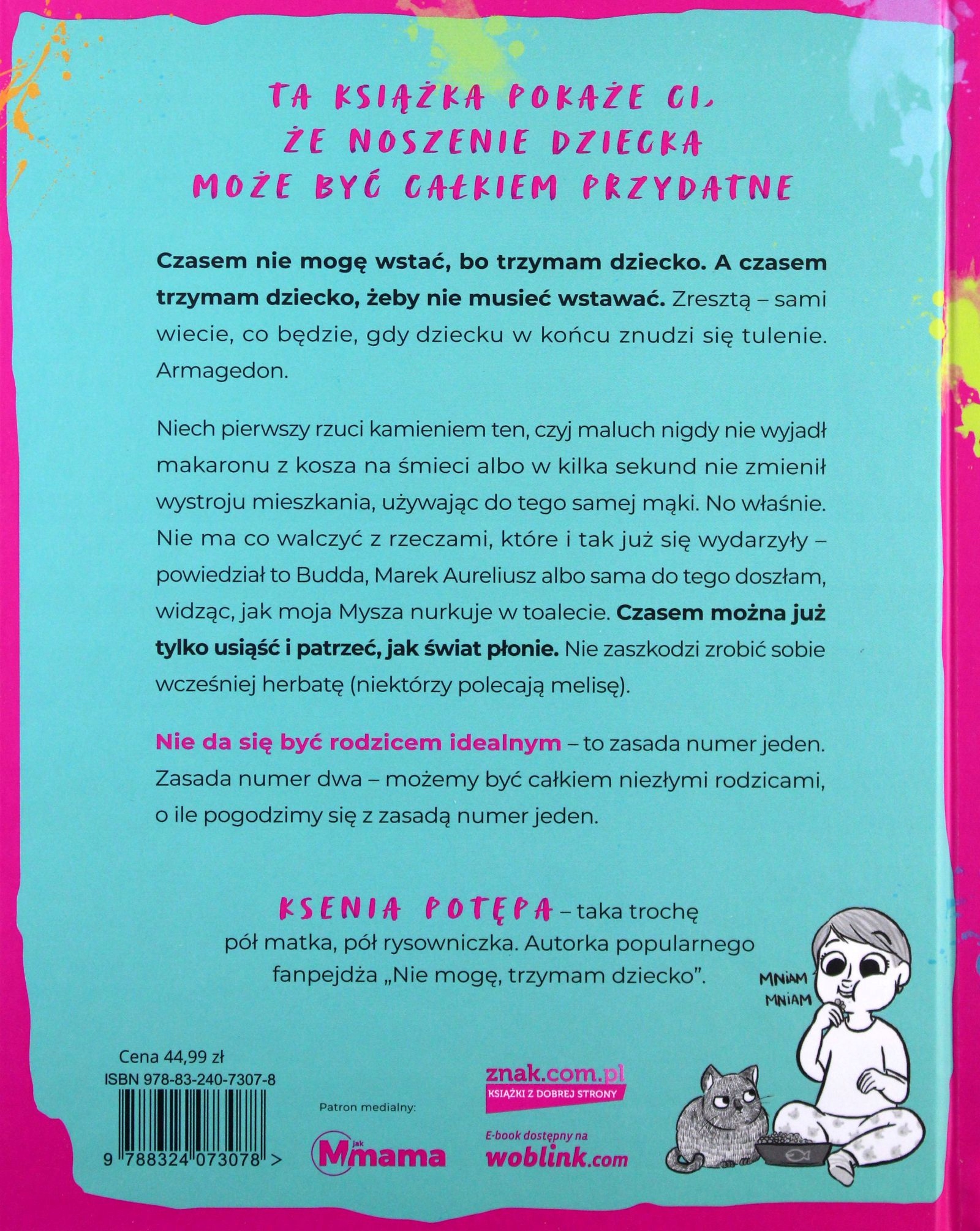 NIE MOGĘ, TRZYMAM DZIECKO. RODZICIELSTWO BEZ INSTR Stan opakowania oryginalne